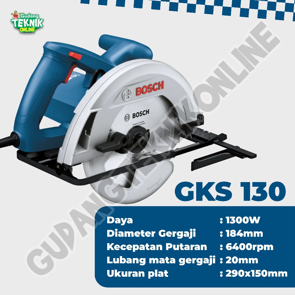 (GKS130 BOSCH) Mesin Gergaji Kayu 7" GKS130 BOSCH / Mesin Circular Saw Potong Kayu Sirkel Listrik 7 