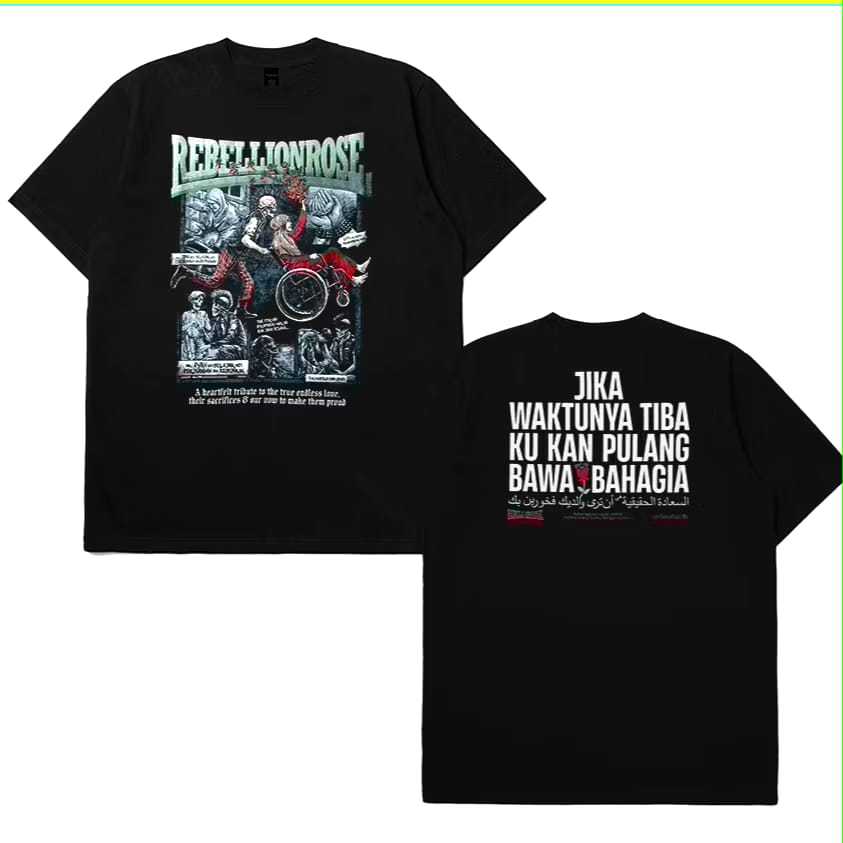 Kaos Baju Distro Rebellion Rose, Jika Waktu Tiba Ku Kan Pulang Bawa Bahagia , Pria & Wanita Bahan Co