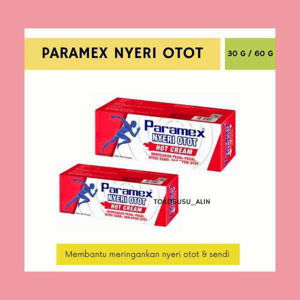 PARAMEX NYERI OTOT HOT CREAM 30 G / MERINGANKAN NYERI OTOT & SENDI