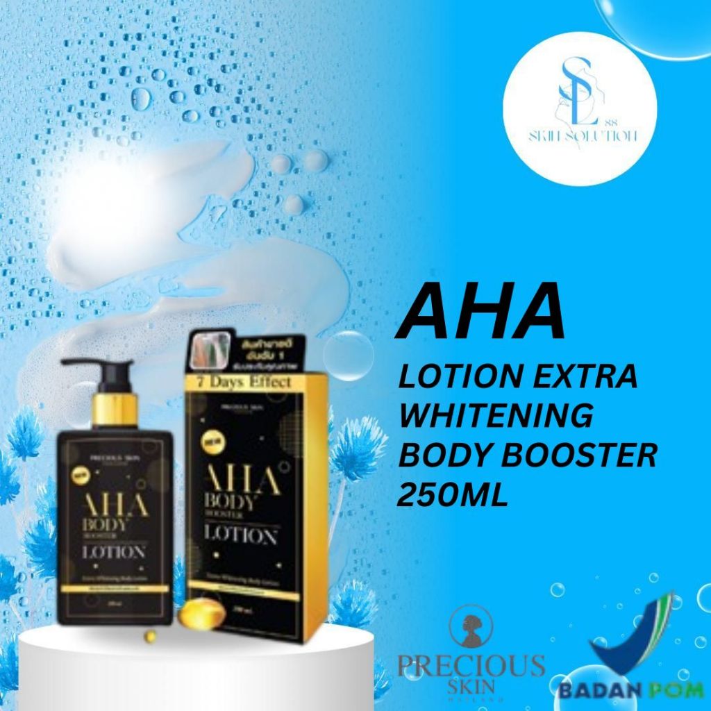 AHA Lotion Booster Thailand AHA Body Booster Lotion 250ml / Extra Whitening Body Lotion / AHA Lotion