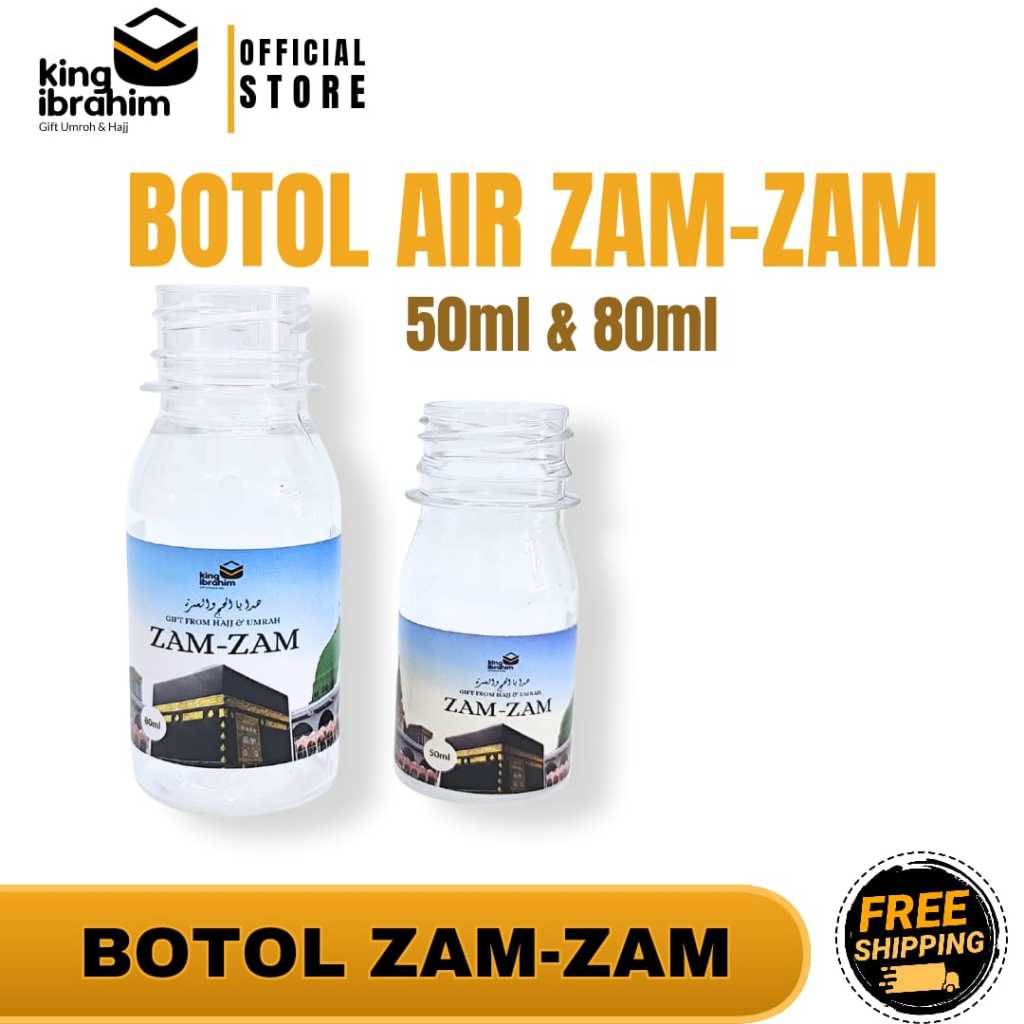 

BOTOL AIR ZAM-ZAM | BOTOL KOSONGAN AIR ZAM-ZAM 50ml & 80ml | King Ibrahim