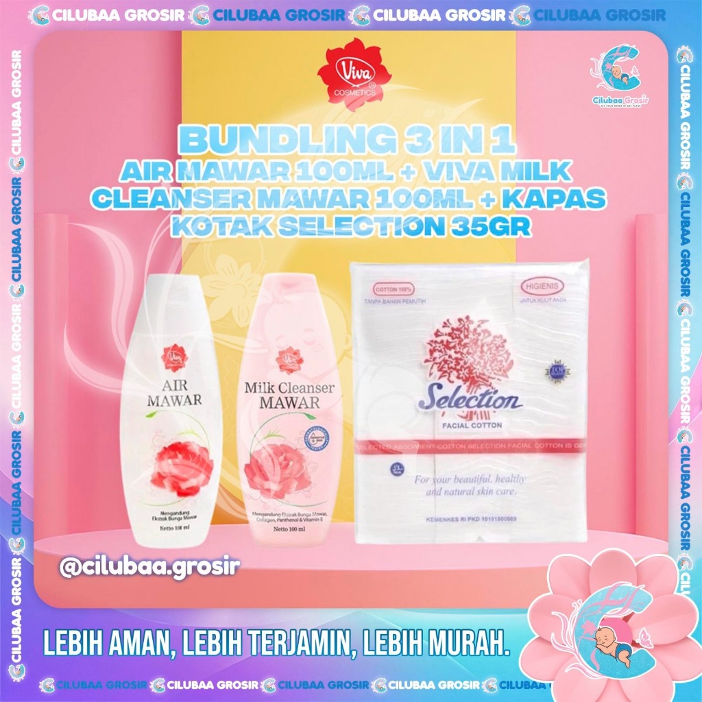 PAKET BUNDLE Viva Air Mawar 100mL + Viva Milk Cleanser Mawar 100mL + Kapas Kotak Selection 35gr 3 in