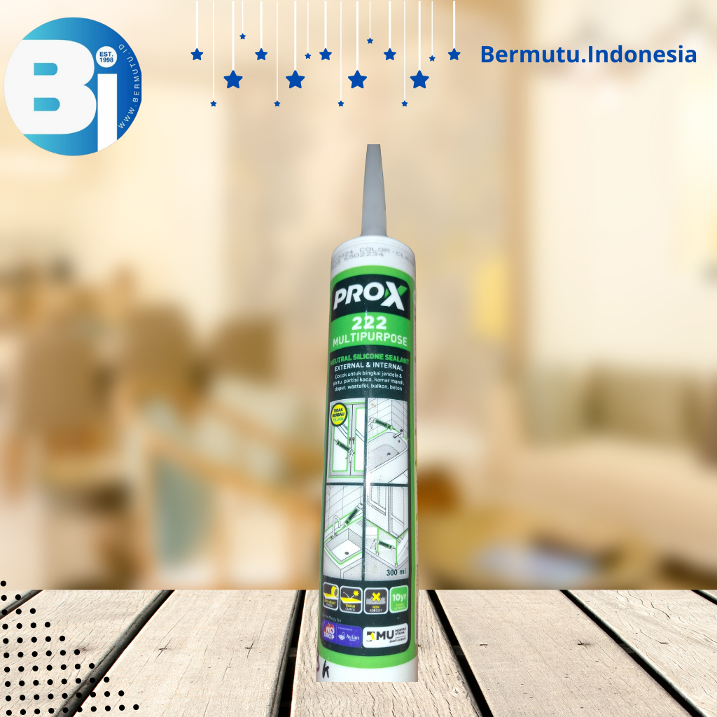 PROX 222 Lem Sealant Silikon Netral Multifungsi 300ml - Sealant Kaca Aluminium Tahan Air