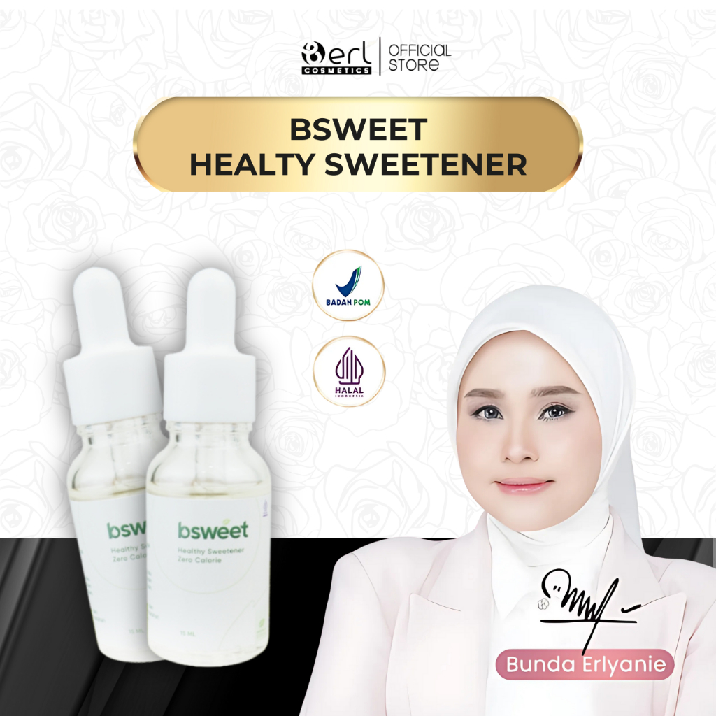 

BSWEET B ERL COSMETIC HEALTY SWEETENER ZERO CALORIES