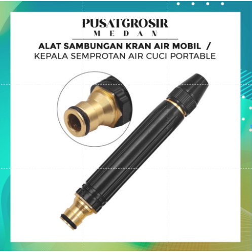 ALAT SAMBUNGAN KRAN AIR MOBIL / KEPALA SEMPROTAN AIR CUCI SERBAGUNA