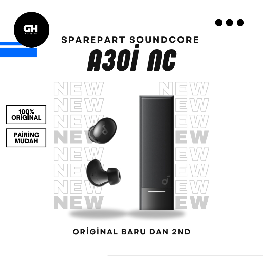 SPAREPART SOUNDCORE ANKER A30i | Buds Kiri | Buds Kanan | Case Charger | Original