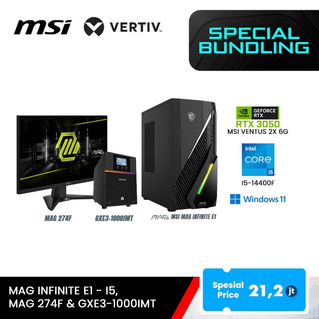 Paket Bundle PC Gaming MSI MAG Infinite E1 i5-14400F RTX 3050 + Monitor 27” MAG 274F + UPS Vertiv 10