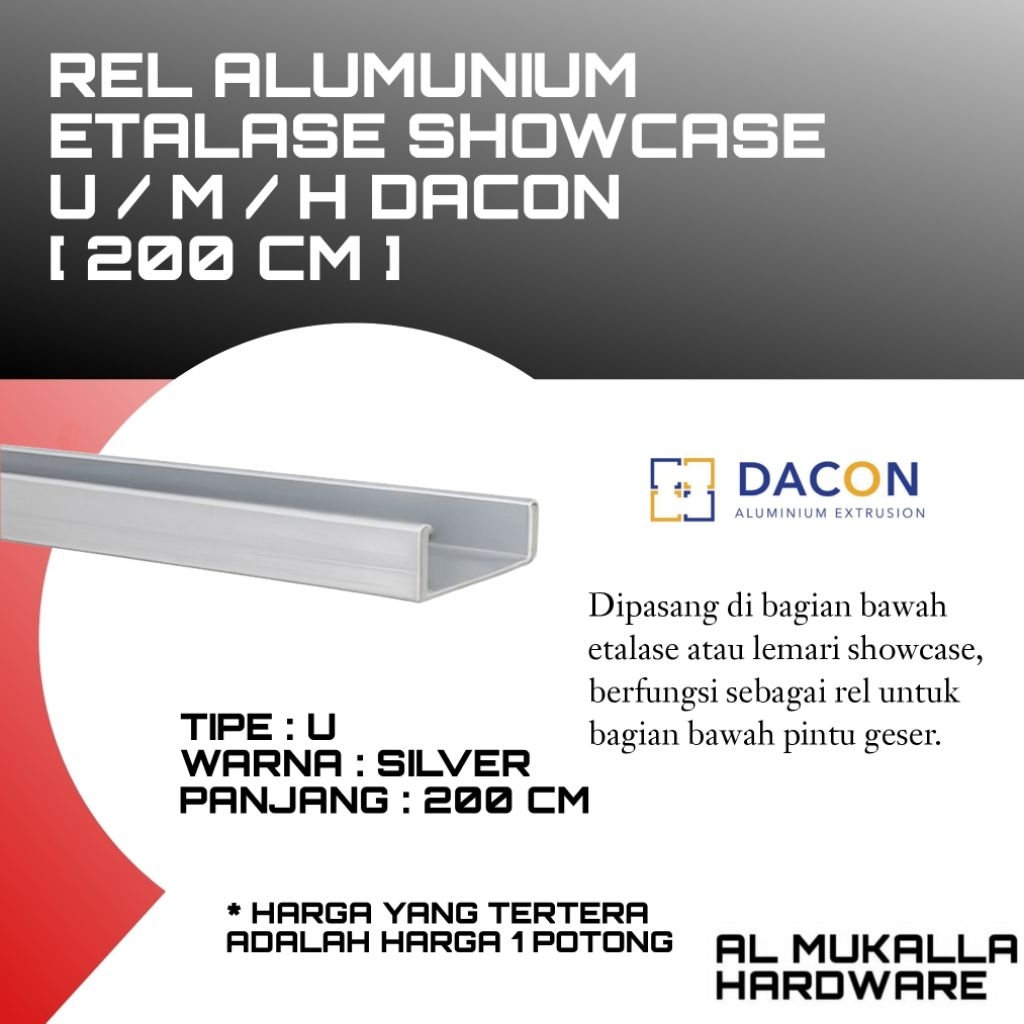 Rel Alumunium Etalase Showcase U Panjang 200 CM DACON Warna Silver | Rel Etalase Kaca Alumunium Berk