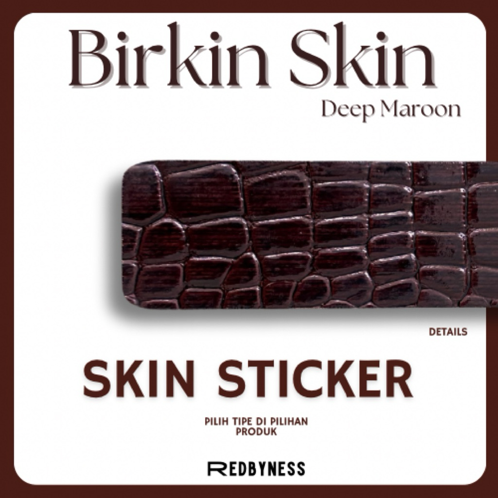 

REDBYNESS| Sticker Skin Birkn Skin Deep Maroon