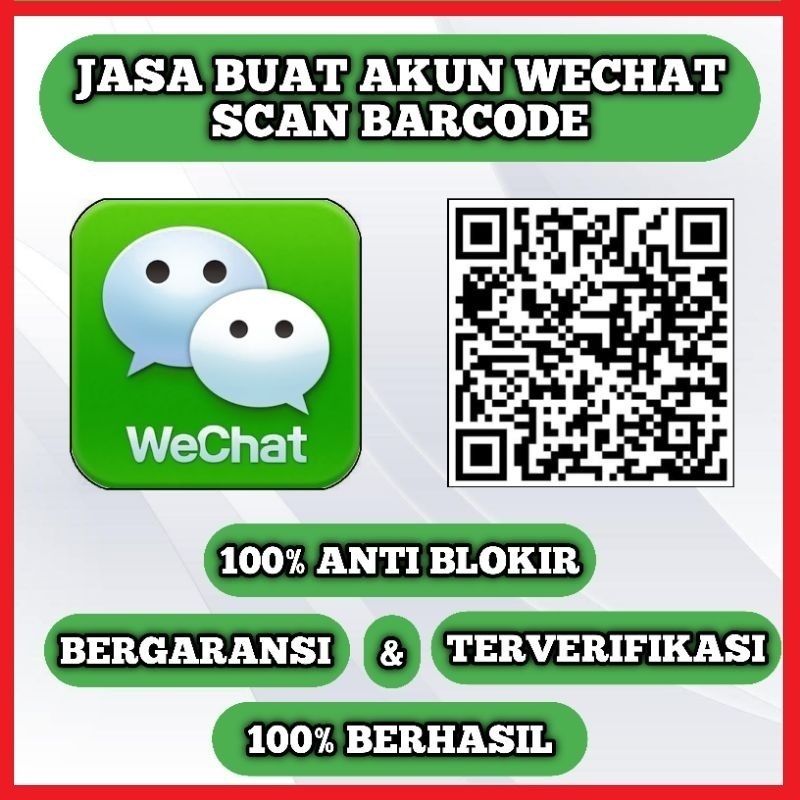 Jasa Verifikasi Scan QR Code Akun Wechat / Weixing