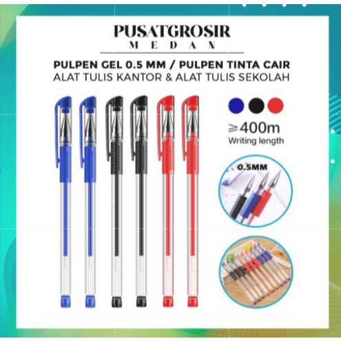 

PULPEN GEL 0.5 MM TINTA CAIR ALAT TULIS KANTOR & ALAT TULIS SEKOLAH