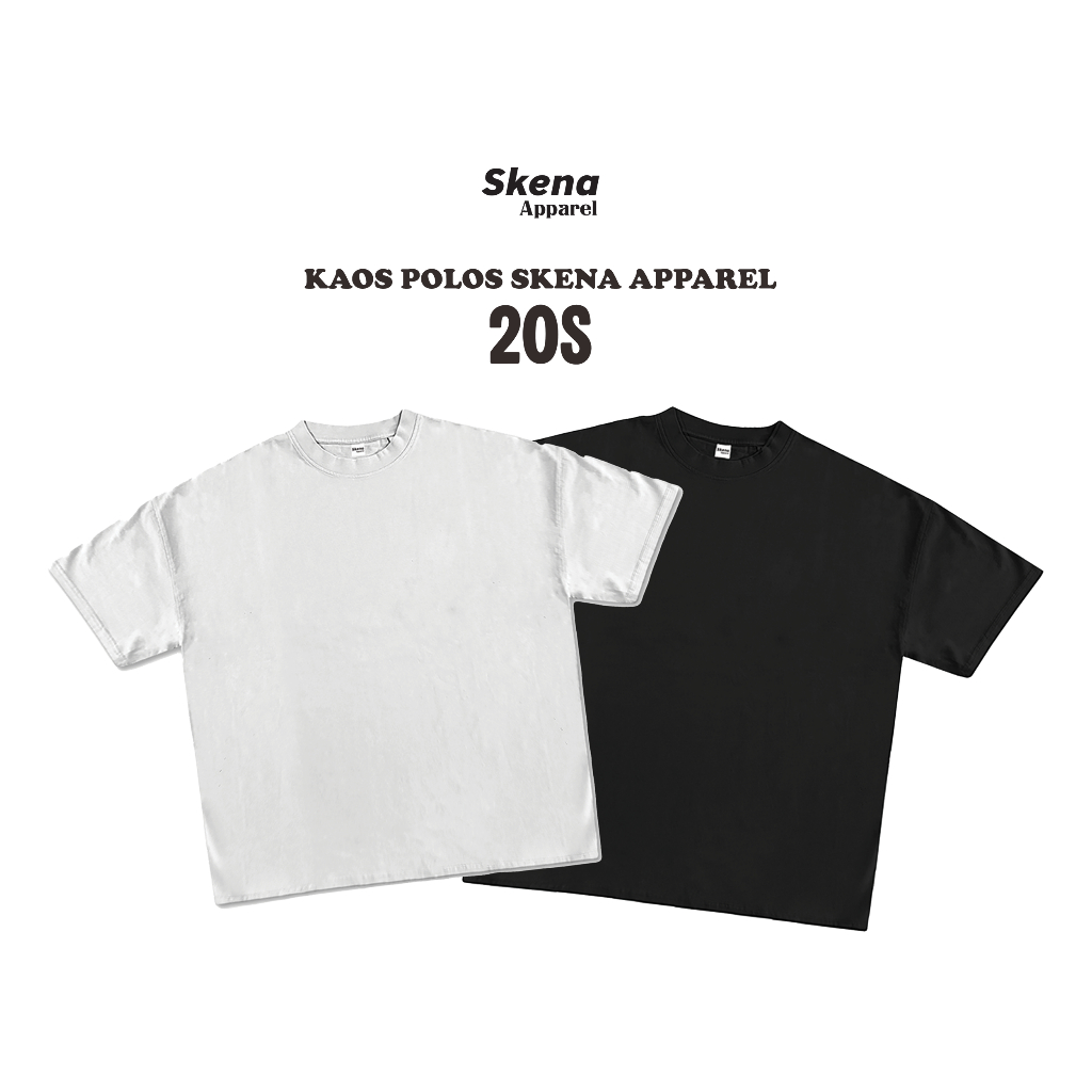 Skena Apparel Kaos Polos Boxy Unisex 20S