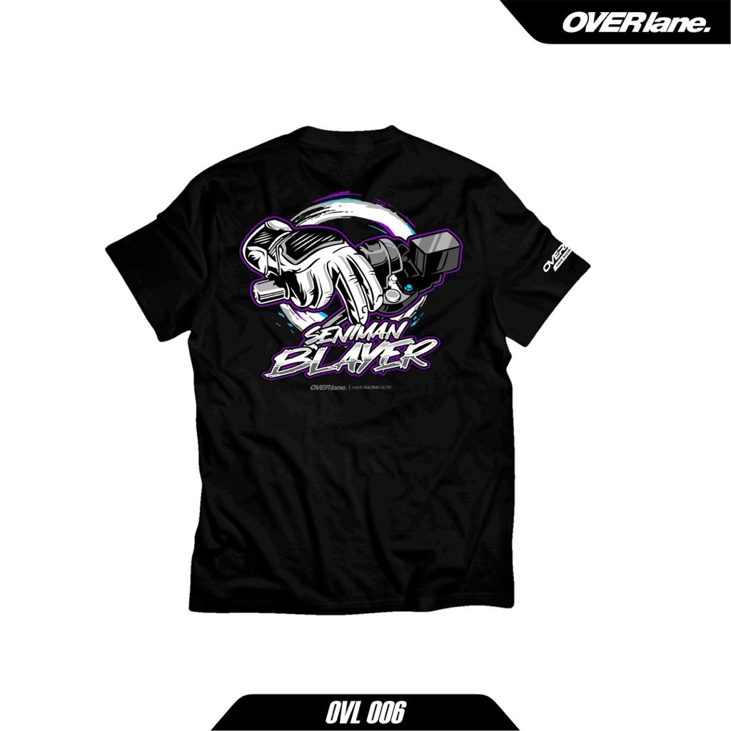T-SHIRT OVERLANE 006 - SENIMAN BLAYER | Kaos cotton | Kaos pendek | Unisex