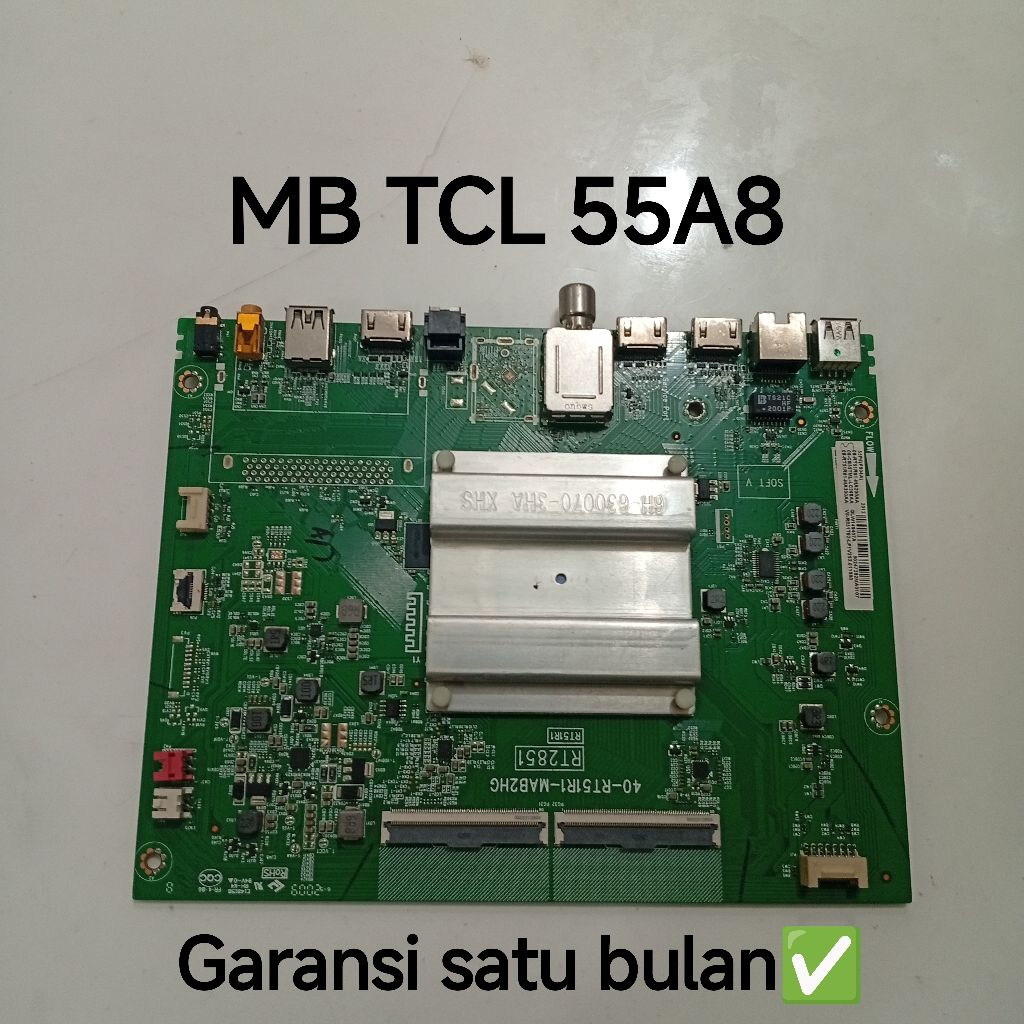 MB TV TCL 55A8 MAINBOARD-MOTHERBOARD-MOBO-MODUL MESIN TV TCL 55A8