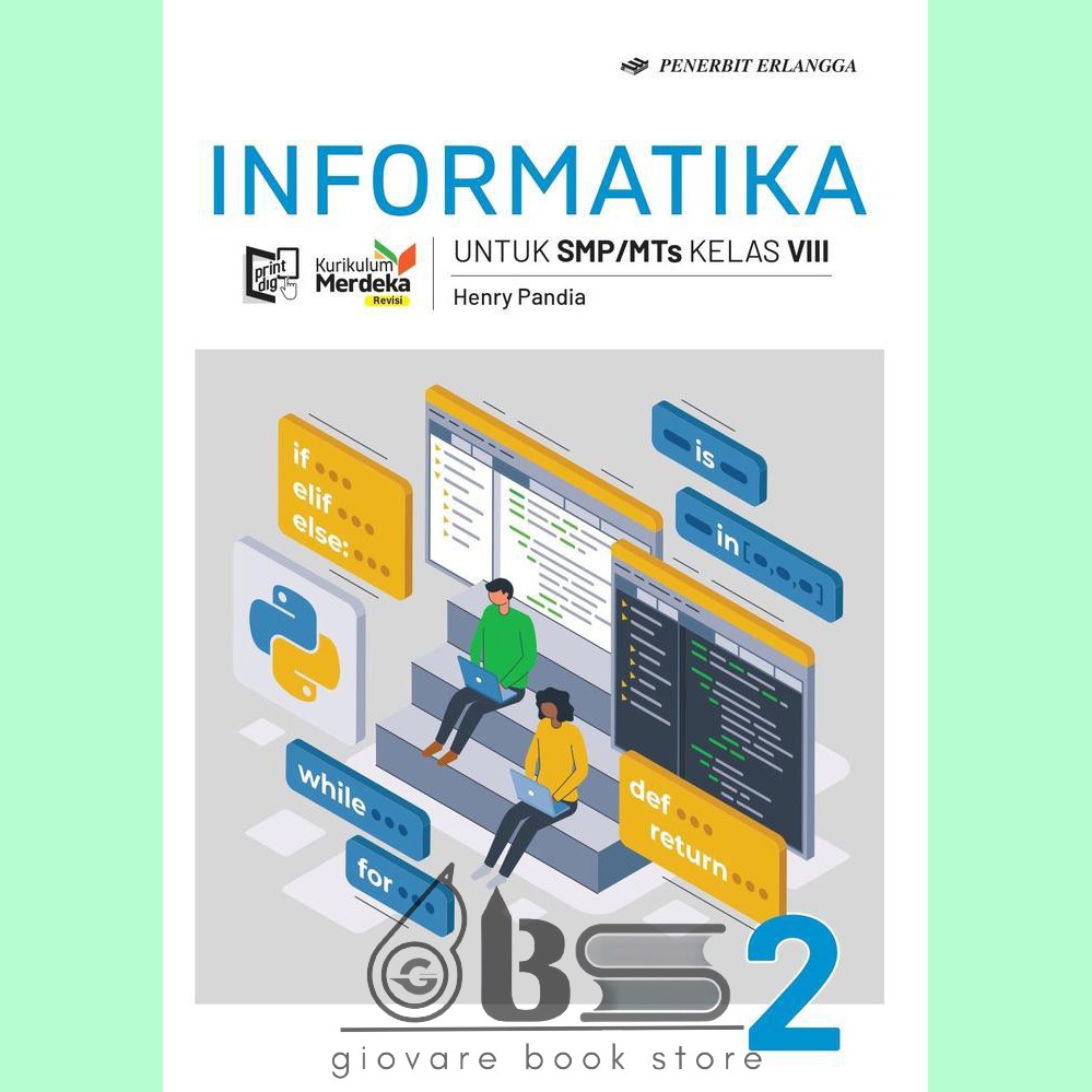 BUKU INFORMATIKA KELAS 8 ERLANGGA KURIKULUM MERDEKA REVISI ORIGINAL | INFORMATIKA KELAS 8 REVISI ERL