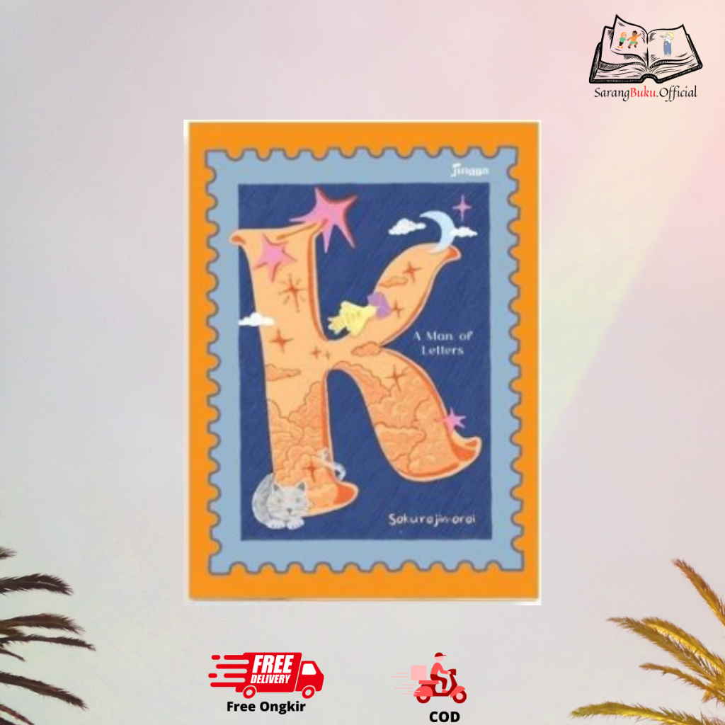 NOVEL K : A MAN OF LETTERS -SAKURAJIMARAI -JINGGA