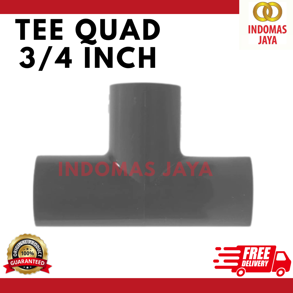 Quad Tee 3/4 Aw Inch QuadT 3/4 Aw Inch Sambungan T 3/4 Inch Quad