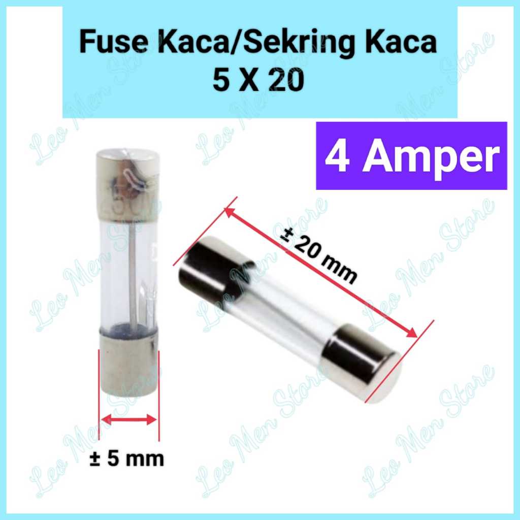 Fuse Kaca Kecil~Sekering Kaca Kecil~Fuse Kaca 5X20mm~250Volt~4A