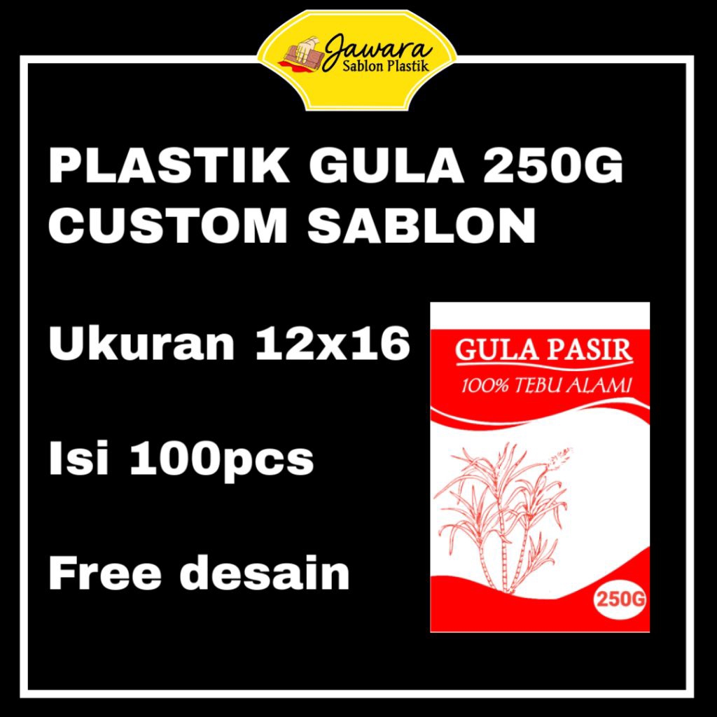 

Plastik Gula 250g Custom Sablon Isi 100pcs - Free Desain