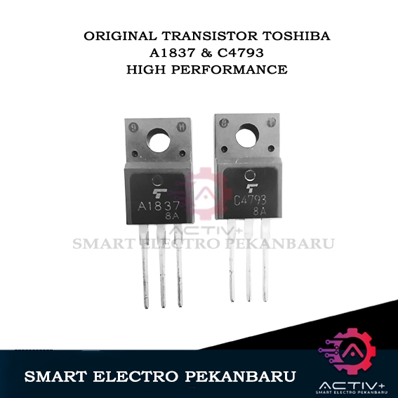 ORIGINAL SET A1837 C4793 TRANSISTOR KEC / TOSHIBA 2SA1837 TR 2SC4793 SA1837 SC4793 A 1837 C 4793