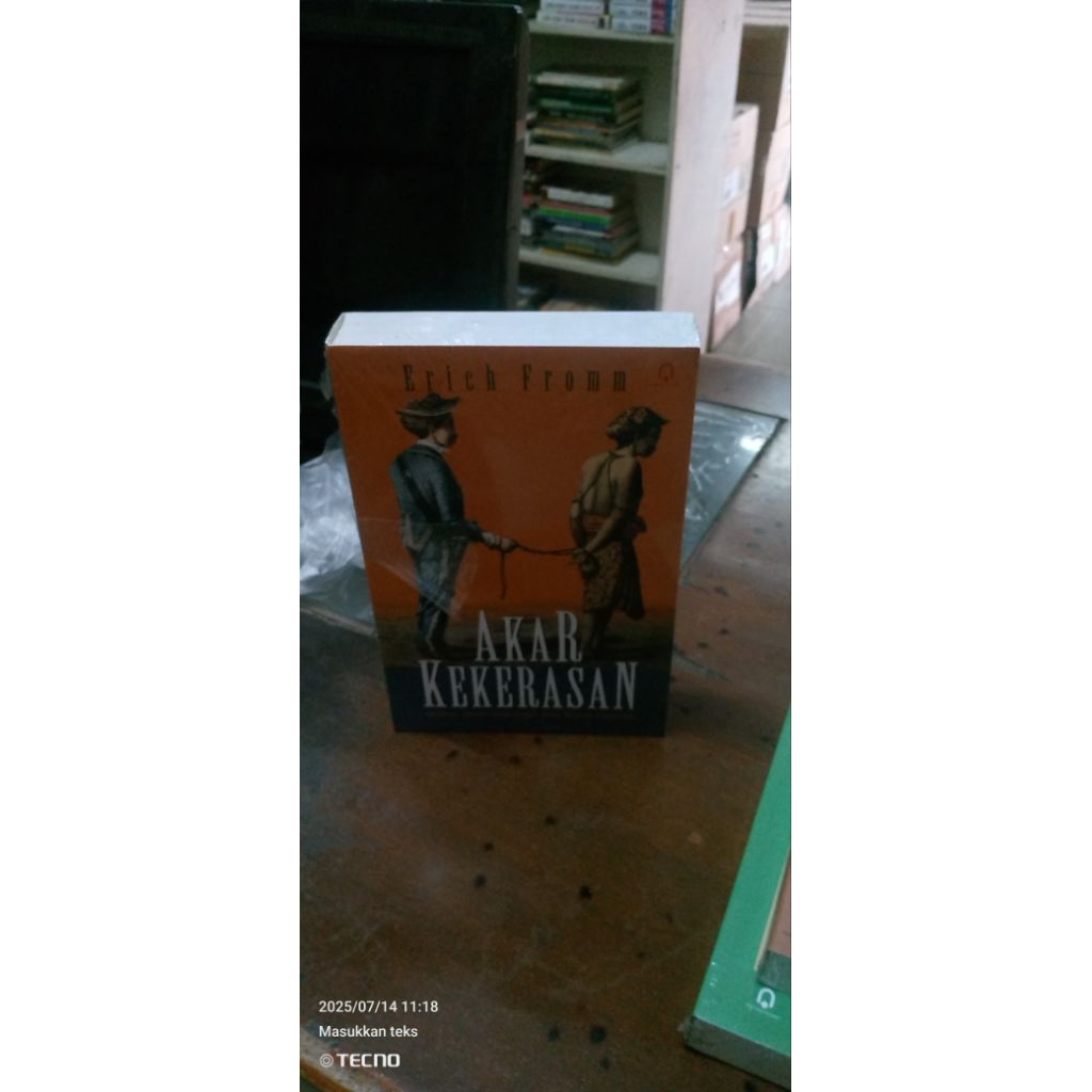 AKAR KEKERASAN -Pengarang:ERIC FROMM.