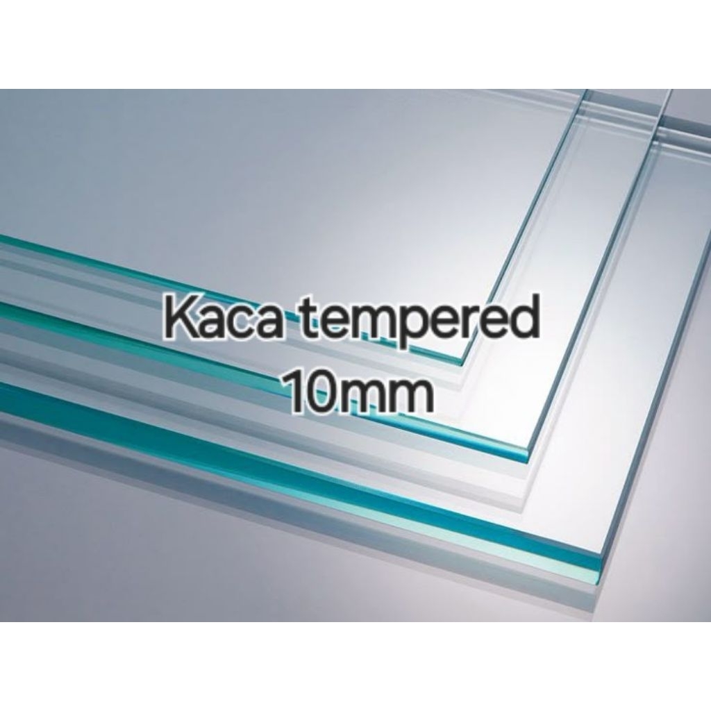 kaca tempered 10mm