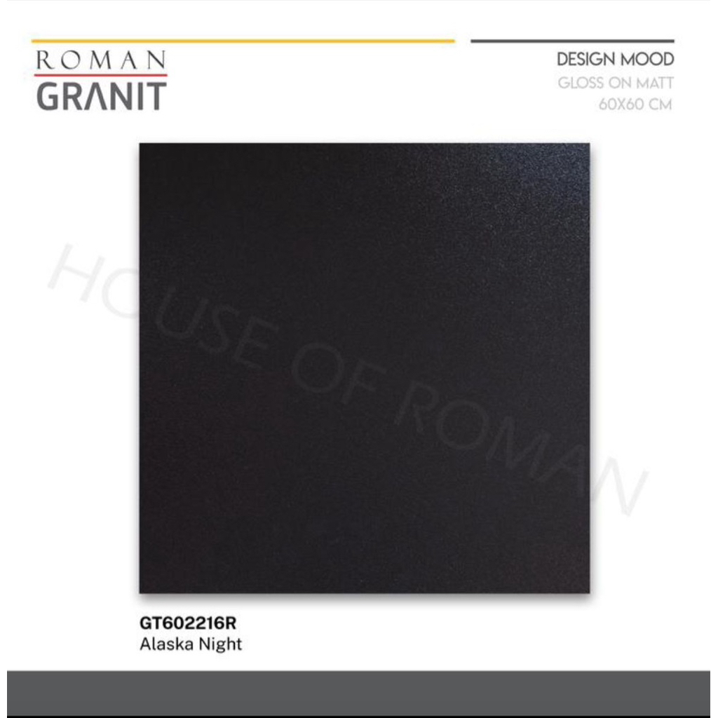 Granit Roman 60x60 dAlaska Night/Granit Hitam 60x60/Granit Hitam Pekat/Keramik Hitam Matt/Roman Gran