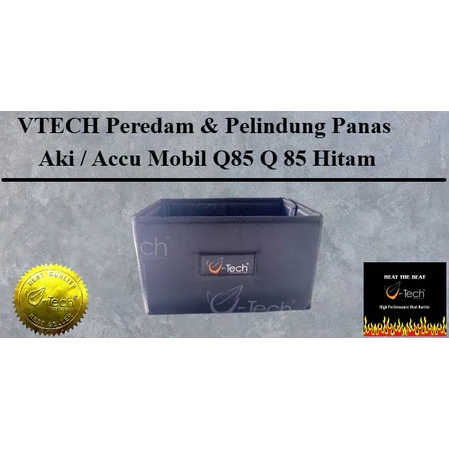 VTECH Peredam & Pelindung Panas Aki / Accu Mobil Q85 Q 85 Hitam.