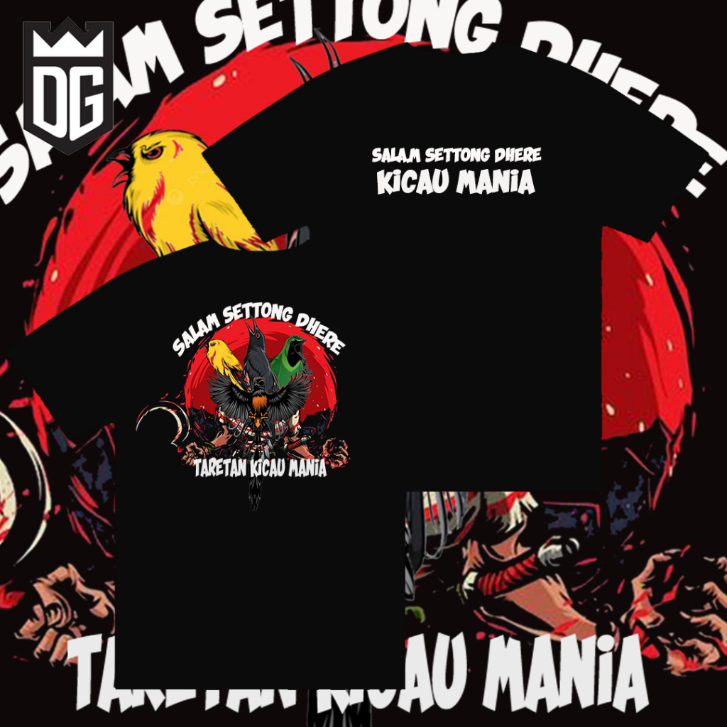 Kaos Kicau Mania Salam Settong Dhere Taretan Kicau Mania