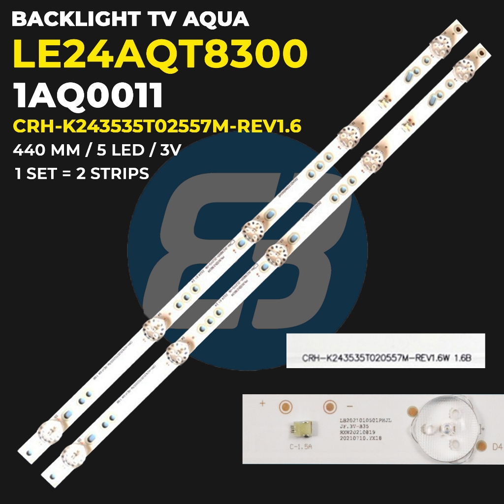 Backlight TV AQUA 24 Inch LE24AQT8300 24AQT8300 CRH-K243535T02557M-REV1.6