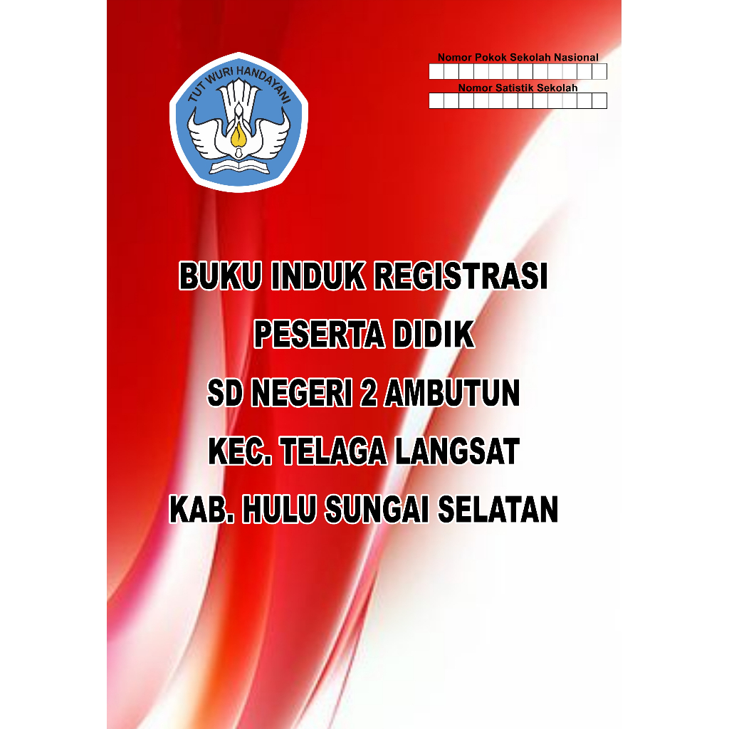 

Buku Induk Peserta Didik/ Regestrasi siswa/Buku Lulusan