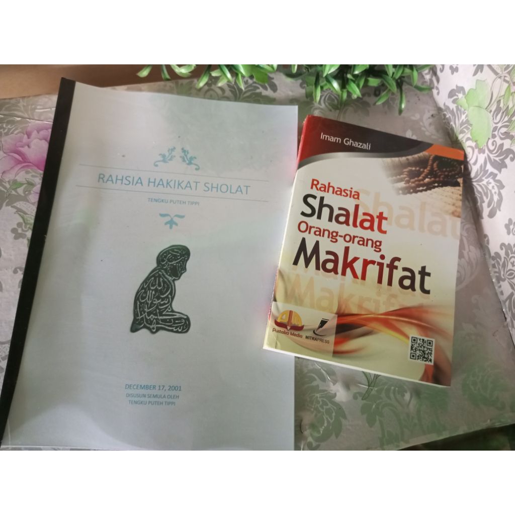 Kitab Rahasia Hakikat sholat & kitab Rahasia sholat orang2 ma'rifat