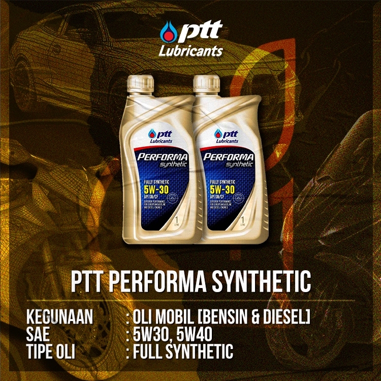 Oli Mobil PTT Performa Synthetic