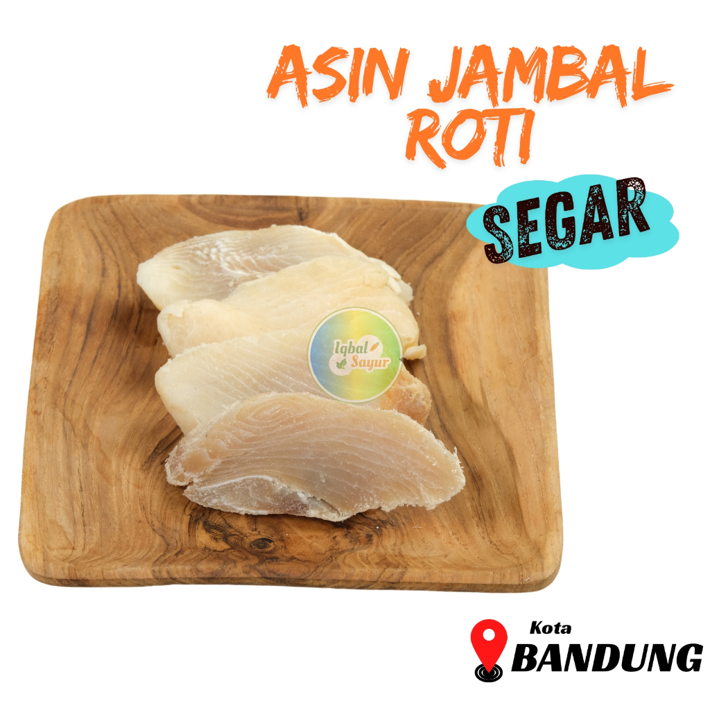 

Asin Jambal Roti Segar Bandung