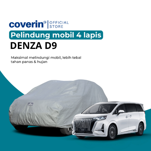 Cover Mobil Denza D9 4 Lapis Sarung Mobil Waterproof tebal Full Outdoor -COVERIN