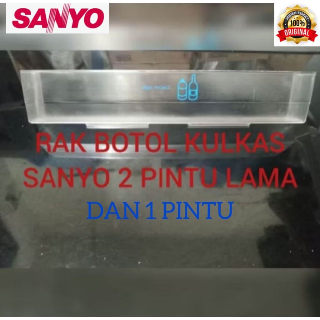 RAK BOTOL RAK BOTOL TENGAH KULKAS SANYO 1 ATAU 2 PINTU.SECOND ORIGINAL
