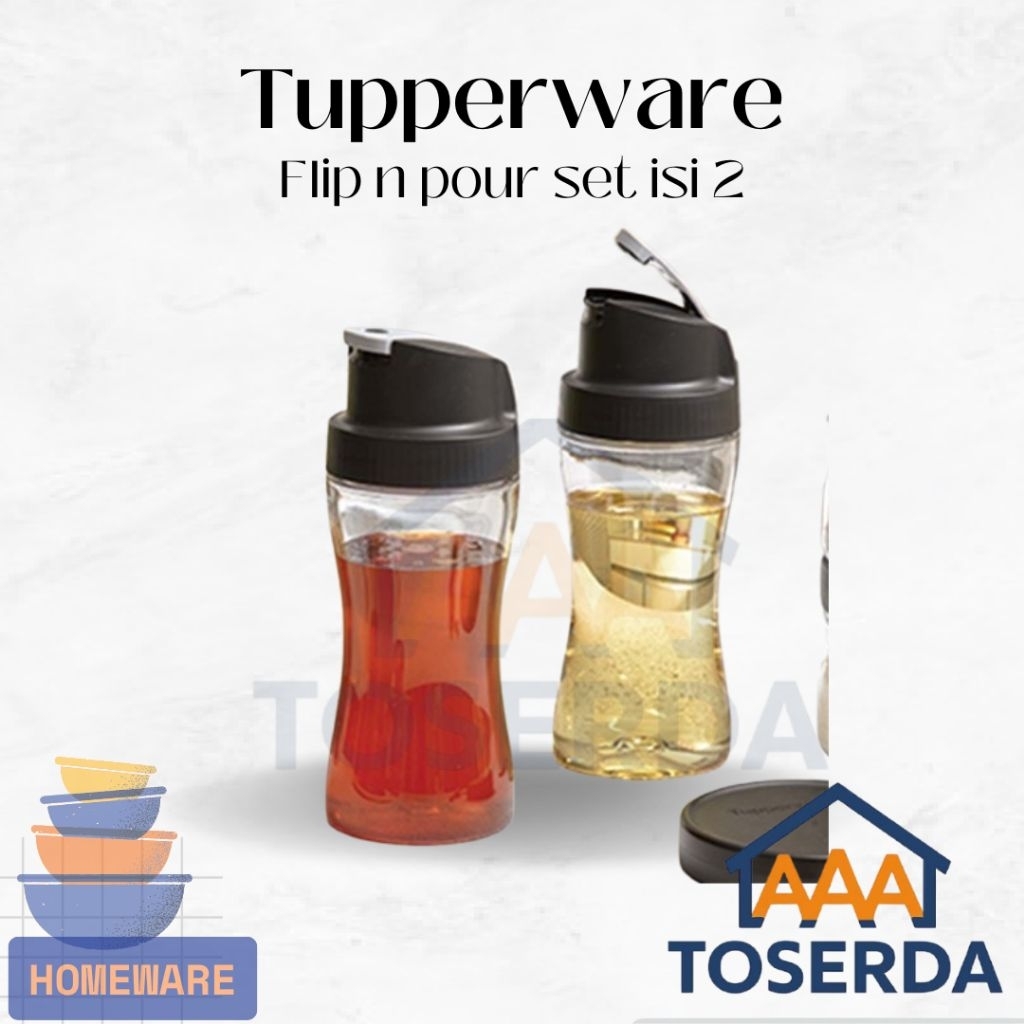 AAA Toserda | Tupperware Flip N Pour Set 2 pcs Botol Minyak Saus 570ml & 770ml Tutup Cor Original