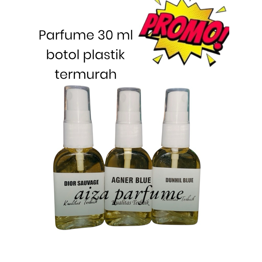 (30ML)PARFUM ISI ULANG 30ML TERMURAH BOTOL PLASTIK