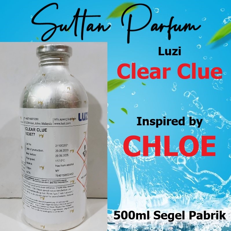 CLEAR CLUE by LUZI Bibit Parfum CHLOE 500ml Segel Pabrik
