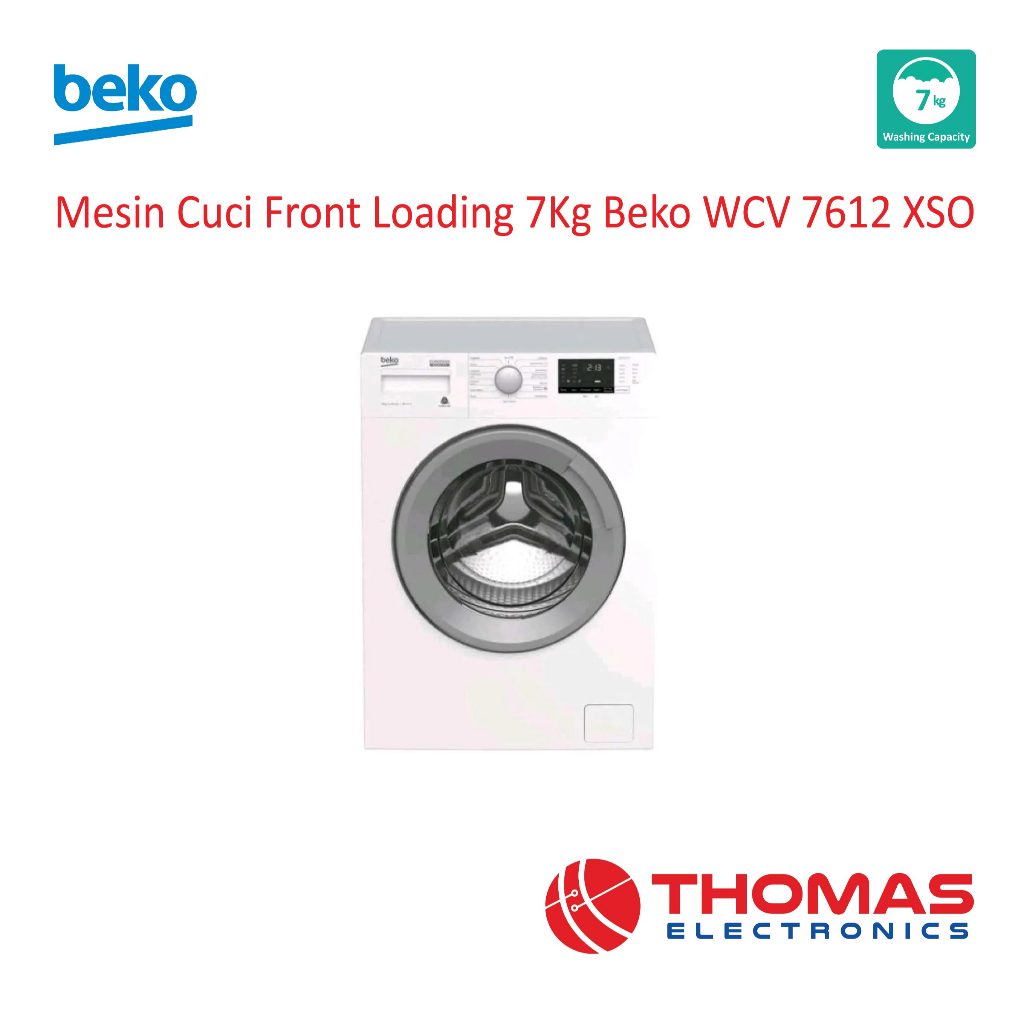Mesin Cuci 1 Tabung Front Loading 7 Kg Beko WCV7612XSO 7612XSO WCV 7612 XSO Garansi Resmi