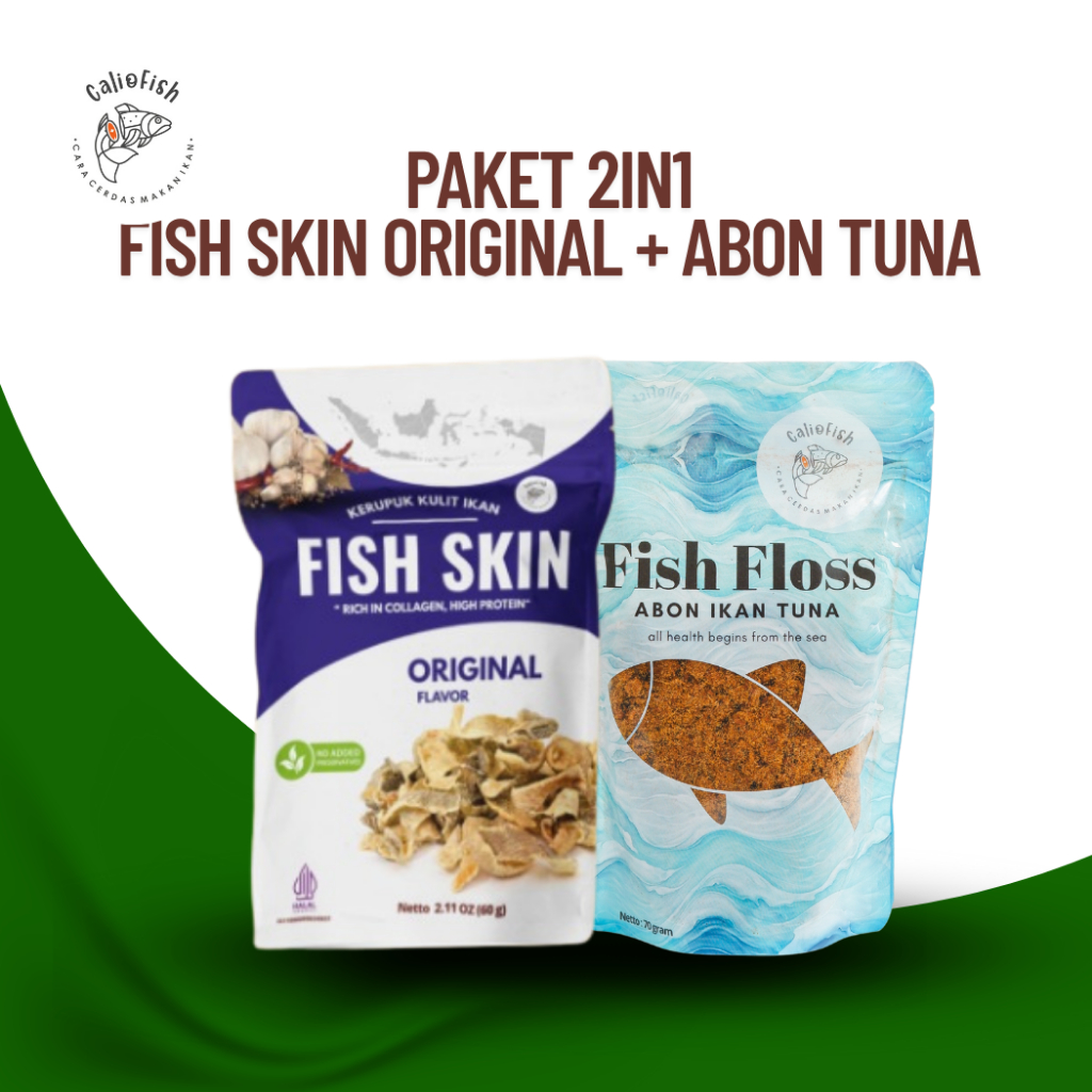 

Caliofish Paket 2IN1 Fish Skin Original & Abon Tuna