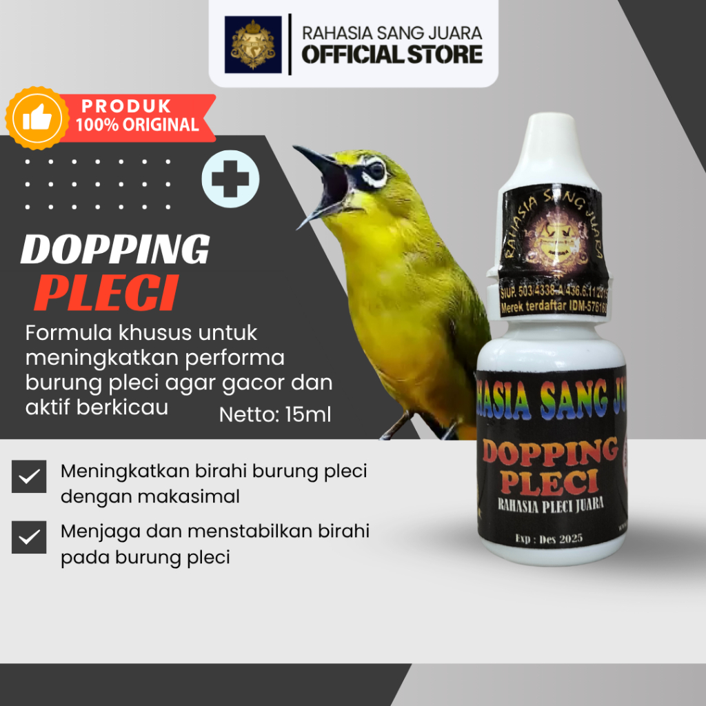 DOPING PLECI DOSIS TINGGI MENINGKATKAN BIRAHI CEPAT BUKA PARUH DAN MENGATASI PLECI MACET BUNYI