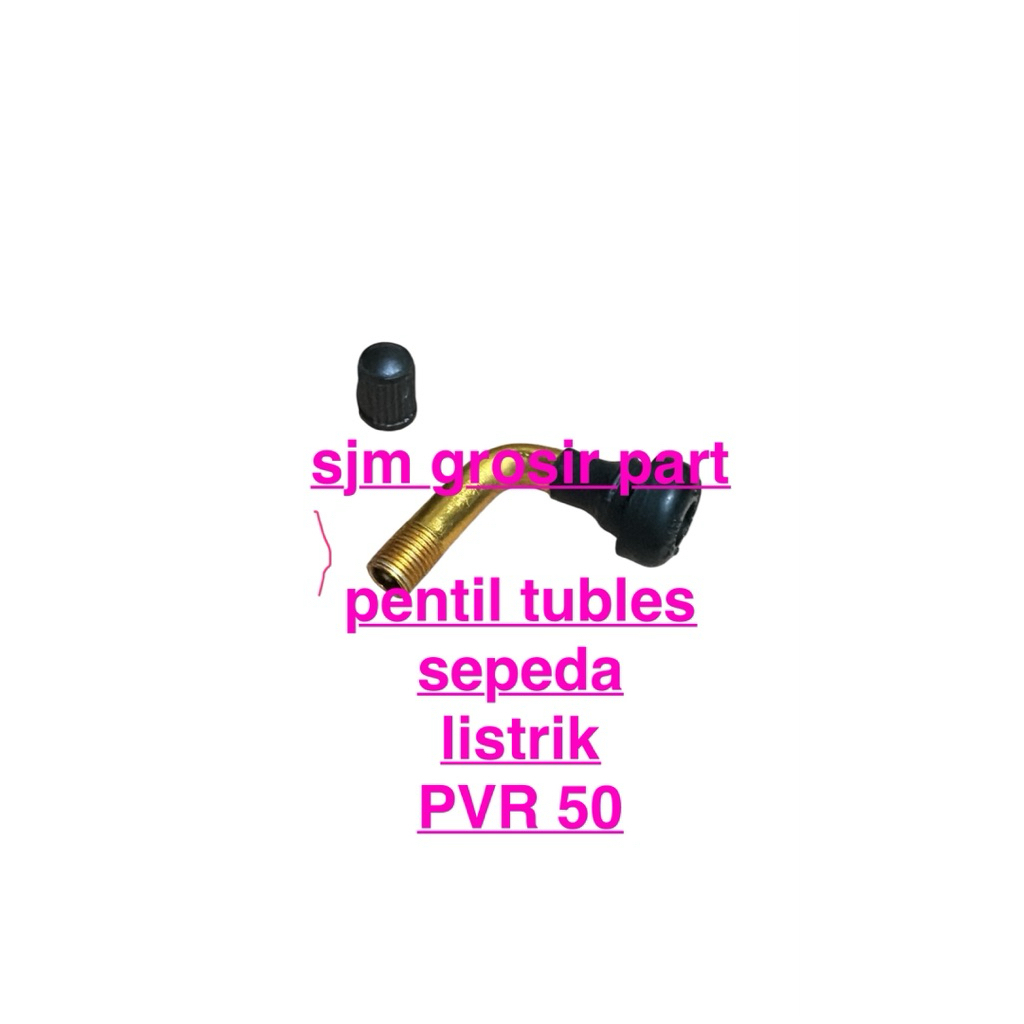 Pentil ban Bengkok Sepeda Listrik PVR 50 untuk uwinfly goda pacific exotic