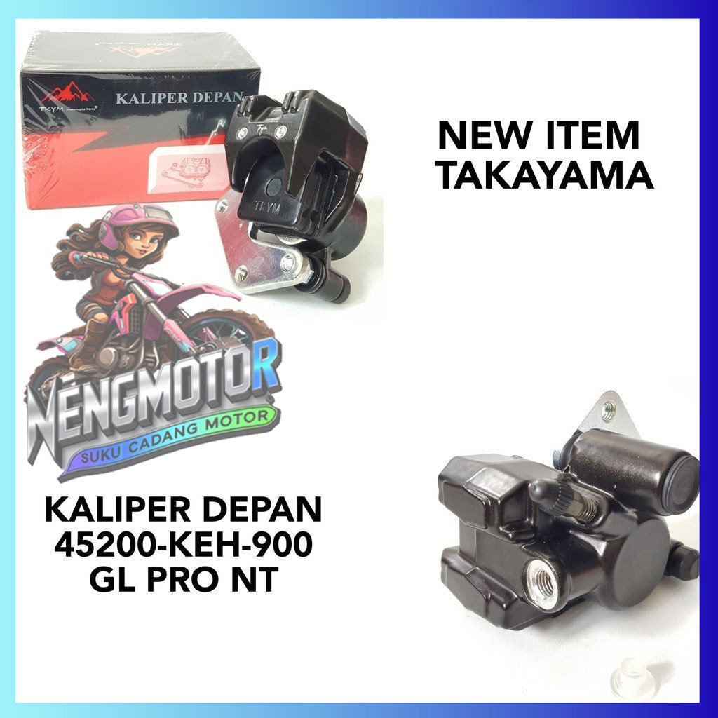 KALIPER DEPAN ONLY KALIPER CAKRAM DEPAN KEPALA BABI MOTOR GL-PRO NT 45200-KEH - TAKAYAMA HIGH QUALIT