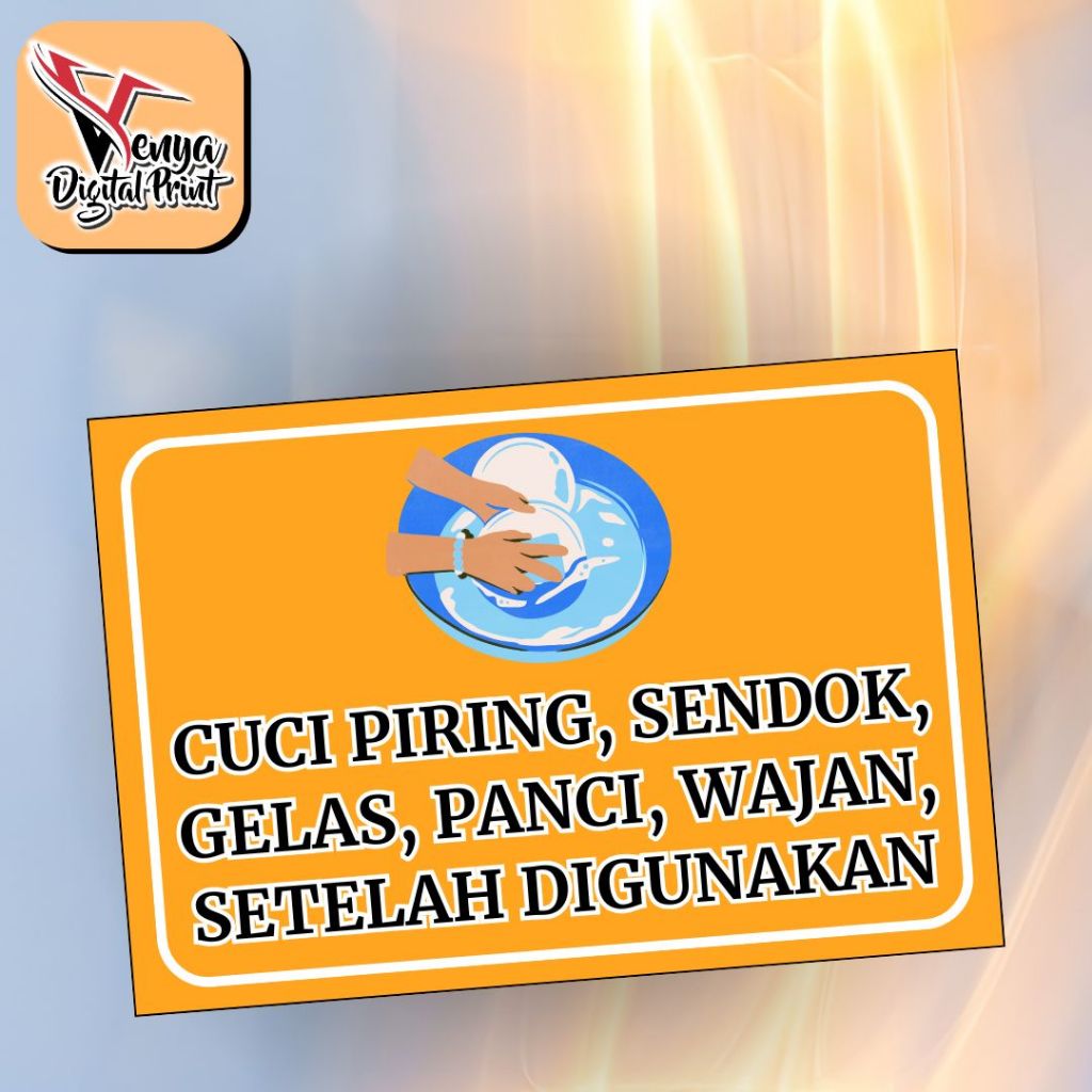 

Stiker ,cuci piring,sendok,gelas,panci,wajan stelah di gunakan