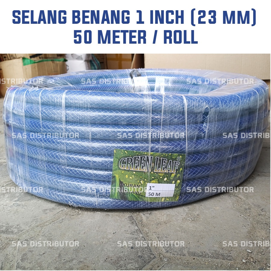 (Roll) Selang Air Benang 1" inch 50 meter Roll / Selang Benang 1 inch Greenleaf / Selang Taman 23 mm