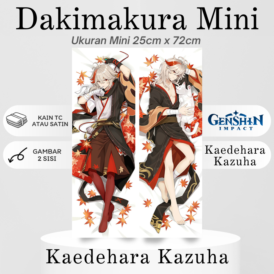 DAKIMAKURA MINI KAZUHA Genshin Impact Bantal Anime Waifu Mini Sarung Bantal Kaedehara Kazuha GI