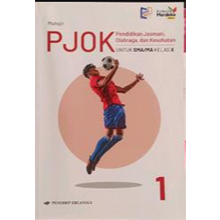 Erlangga Pjok Revisi Untuk Sma/Ma Kelas 10 11 12 Pendidikan Jasmani Olahraga Dan Kesehatan Kurikulum