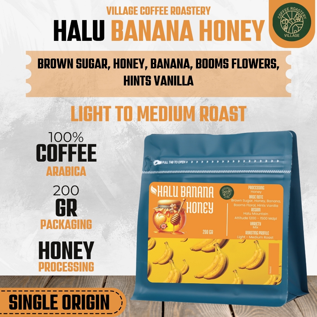 

Kopi Halu Banana Honey Village Coffee Roastery