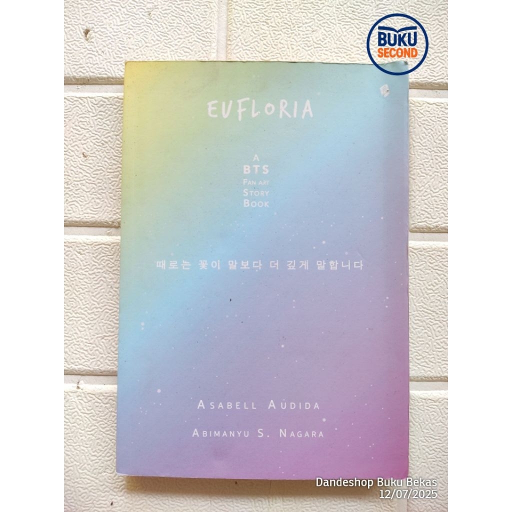 Eufloria A BTS Fan Art Story Book oleh Asabell Audida, Abimanyu S Nagara - Novel Bekas Preloved ORIG